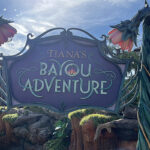 Tiana's Bayou Adventure Sign