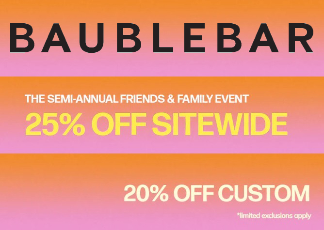 Baublebar Semi-Annual Friends & Family Event Banner