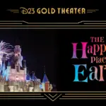 D23 Gold Theater The Happiest Place on Earth