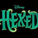 Disney’s Hexed